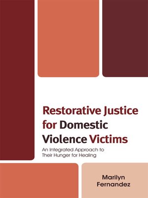 cover image of Restorative Justice for Domestic Violence Victims